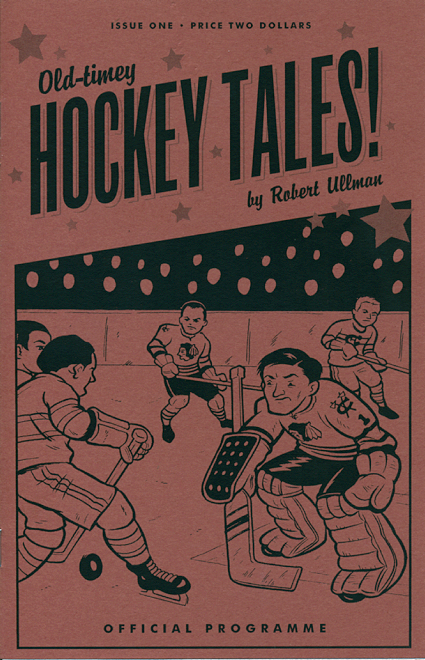 Robert Ullman's Old Timey Hockey Tales