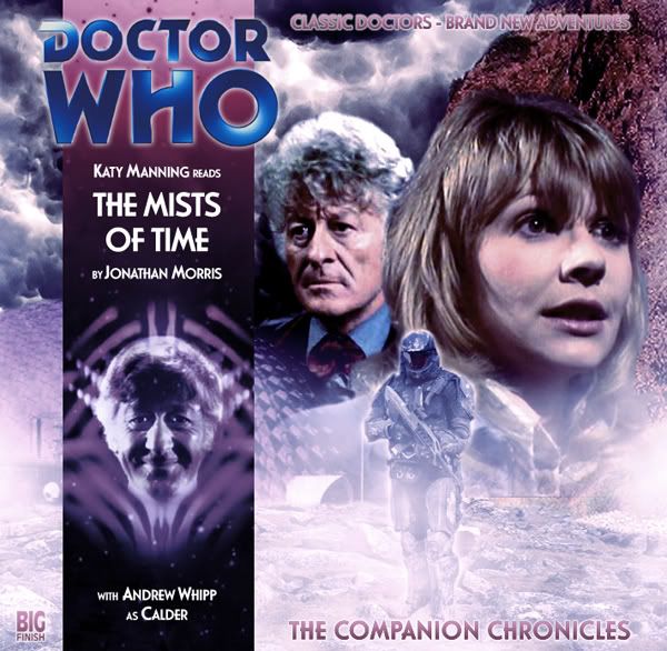 Big Finish   Companion Chronicles   The Mists Of Time (July 2009) [Web Rip (mp3) ] preview 0