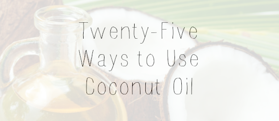 Uses for Coconut Oil | #coconutoil