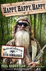 Win this book Happy, Happy, Happy by Phil Robertson